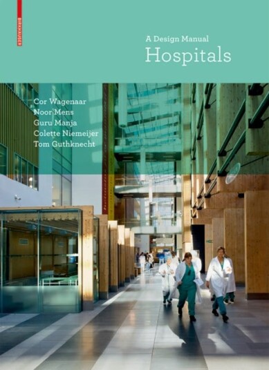 Hospitals Av Cor Wagenaar, Noor Mens, Guru Manja, Colette Niemeijer, Tom Guthknecht