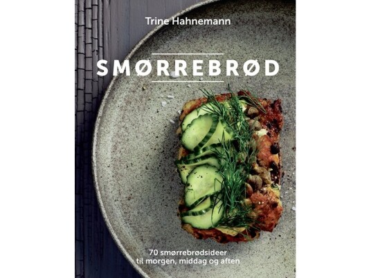 Smørrebrød | Trine Hahnemann | Språk: Dansk
