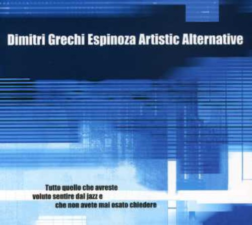 Dimitri Grechi Espinoza Tutto Quello Che Avreste Voluto Sentire Dal Jazz E CD