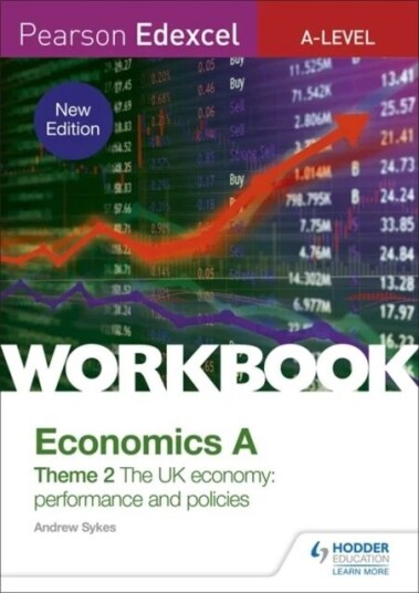Pearson Edexcel A-Level Economics A Theme 2 Workbook: The Uk Economy - Performance And Policies Av Andrew Sykes