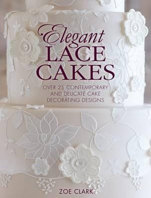 Elegant Lace Cakes Av Zoe Clark