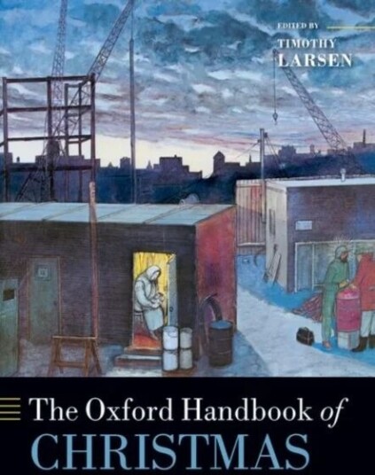 The Oxford Handbook Of Christmas