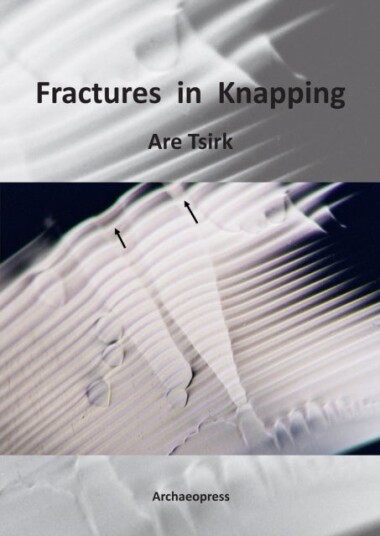 Fractures in Knapping Fractures in Knapping