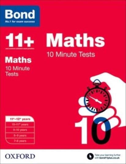 Bond 11+: Maths: 10 Minute Tests  11+12+ years
