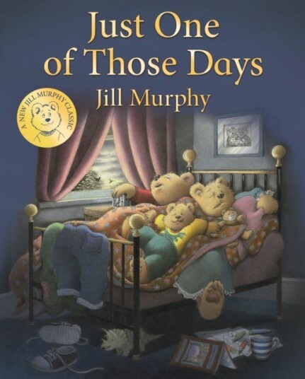 Just One Of Those Days Av Jill Murphy Just One Of Those Days Av Jill Murphy