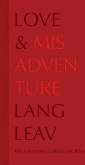 Love & Misadventure 10th Anniversary Collector'S Edition Av Lang Leav