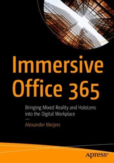Immersive Office 365 Av Alexander Meijers