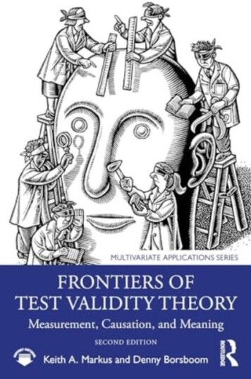 Frontiers of Test Validity Theory  Measurement, Causation, and Meaning