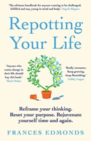 Repotting Your Life Av Frances Edmonds