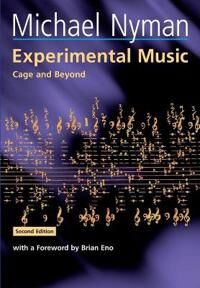 Experimental Music Av Michael Nyman
