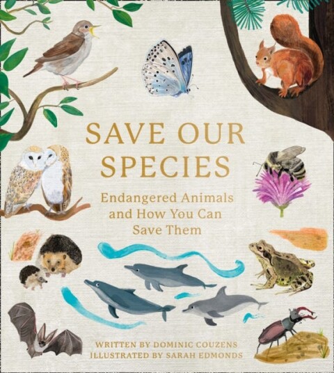 Save Our Species Av Dominic Couzens Save Our Species Av Dominic Couzens