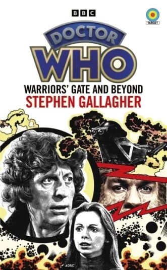 Doctor Who: Warriors¿ Gate And Beyond (Target Collection) Av Stephen Gallagher