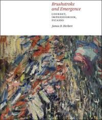 Herbert, James D. Brushstroke and Emergence (022627201X)