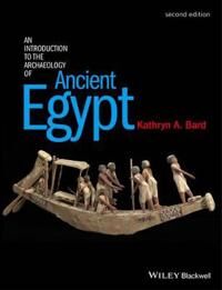 An Introduction To The Archaeology Of Ancient Egypt Av Kathryn A. (Boston University) Bard