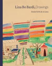 Lina Bo Bardi, Drawings Av Zeuler Lima