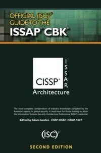 Official (Isc)2 (R) Guide To The Issap (R) Cbk