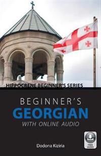 Beginner'S Georgian With Online Audio Av Dodona Kiziria Beginner'S Georgian With Online Audio Av Dodona Kiziria