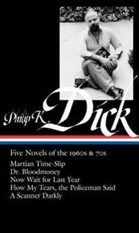 Lethem Jonathan Philip K. Dick: Five Novels of the 1960s & 70s