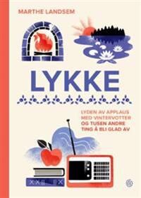 Lykke Av Marthe Landsem