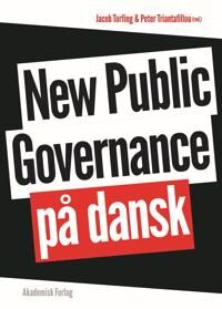 Torfing Jacob New Public Governance på dansk