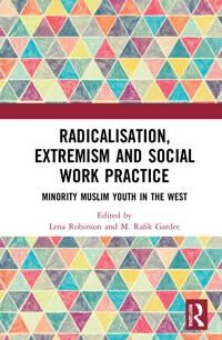 Robinson Lena Radicalisation Extremism and Social Work Practice