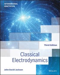 Jackson John David Classical Electrodynamics Jackson John David Classical Electrodynamics