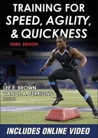Brown Lee E. Training for Speed Agility and Quickness