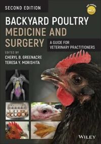 Backyard Poultry Medicine And Surgery