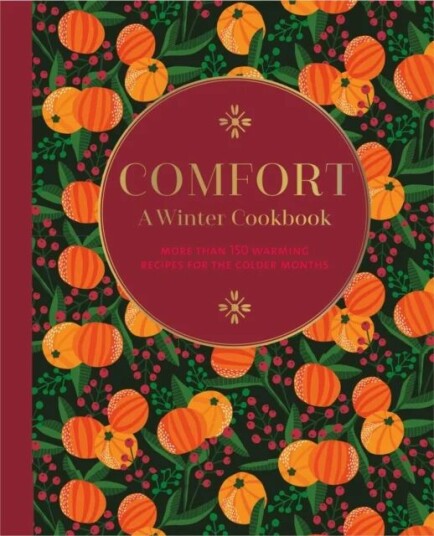 Comfort: A Winter Cookbook Av Ryland Peters & Small