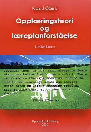 Opplæringsteori Og Læreplanforståelse Av Kamil Øzerk
