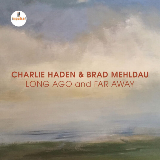 Charlie Haden, Brad Mehldau Long Ago & Far Away CD