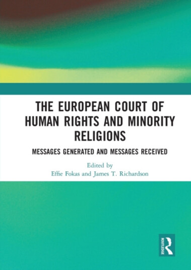 The European Court of Human Rights and Minority Religions  Messages Generated and Messages Received