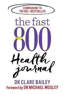 The Fast 800 Health Journal Av Dr Michael Mosley