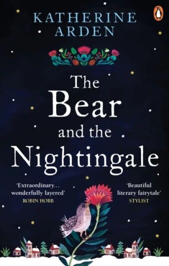 The Bear And The Nightingale Av Katherine Arden