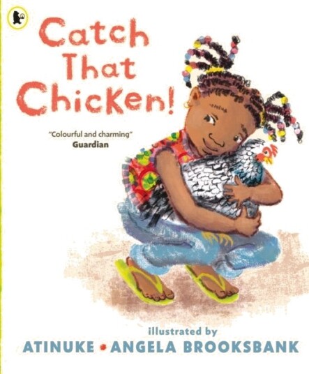 Catch That Chicken! Catch That Chicken!