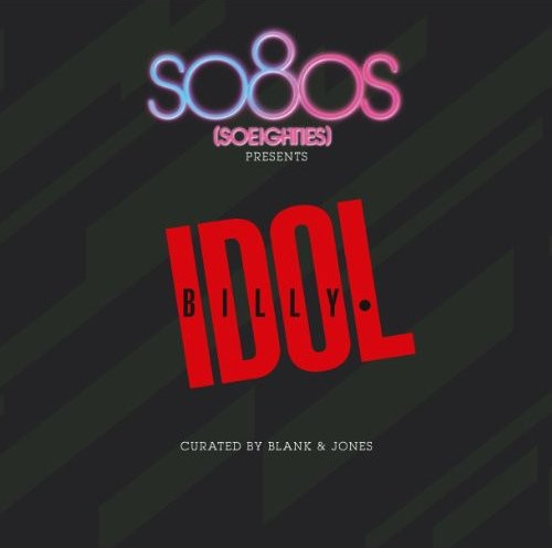 Billy Idol So80s Presents Billy Idol Curated By Blank & Jones CD
