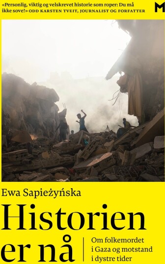 Historien er nå Historien er nå