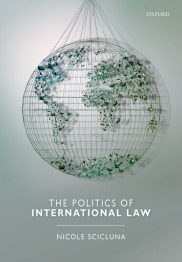 The Politics Of International Law Av Nicole (Visiting Lecturer In The Departm Scicluna