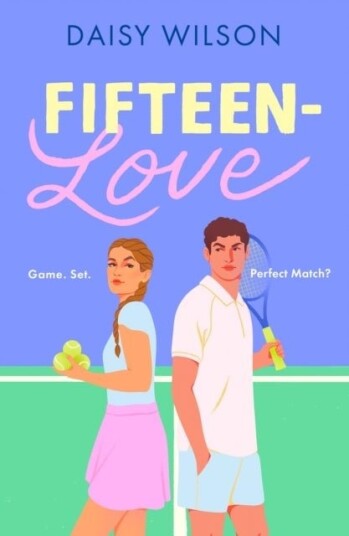 Fifteen Love Fifteen Love