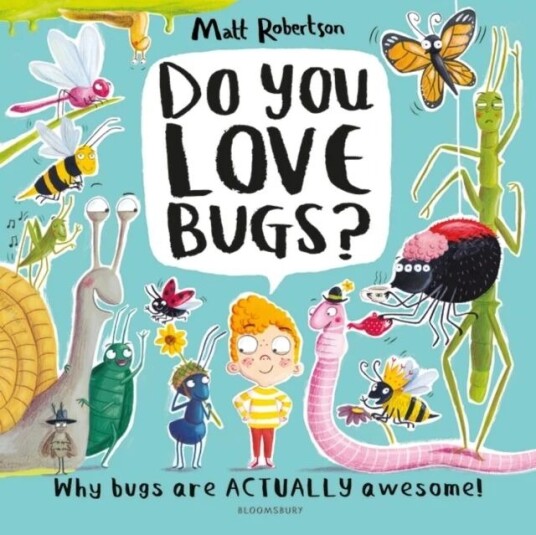 Do You Love Bugs? Av Matt Robertson