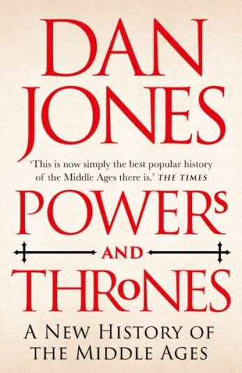 Powers And Thrones Av Dan Jones