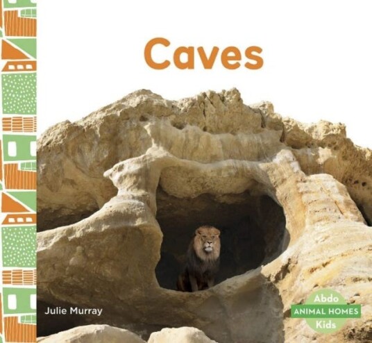 Animal Homes: Caves Av Julie Murray