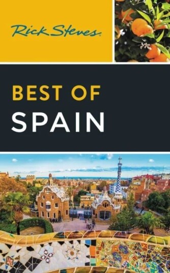 Rick Steves Best Of Spain (Fourth Edition) Av Rick Steves Rick Steves Best Of Spain (Fourth Edition) Av Rick Steves