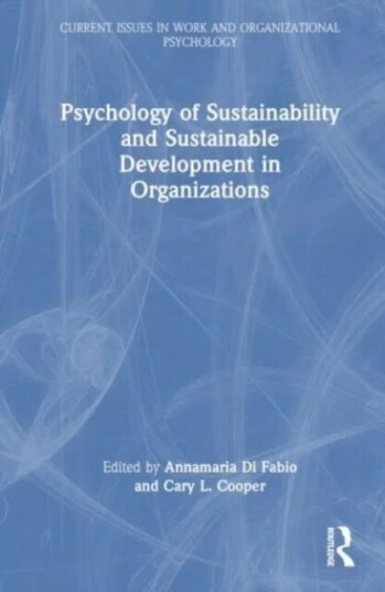 Psychology Of Sustainability And Sustainable Development In Organizations