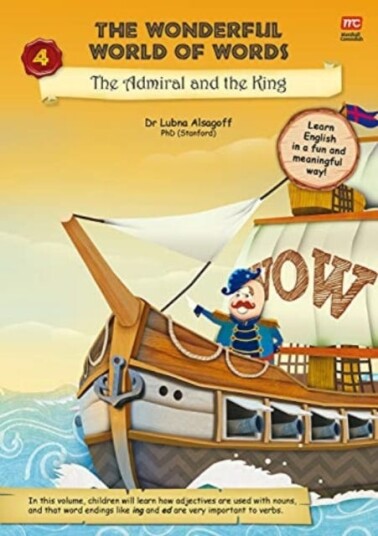 The Wonderful World Of Words Volume 4: The Admiral And The King Av Dr Lubna Alsagoff
