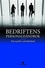 Bedriftens personalhåndbok: rett og plikt i arbeidsforhold, Pent brukt bok uten markeringer Bedriftens personalhåndbok: rett og plikt i arbeidsforhold, Pent brukt bok uten markeringer