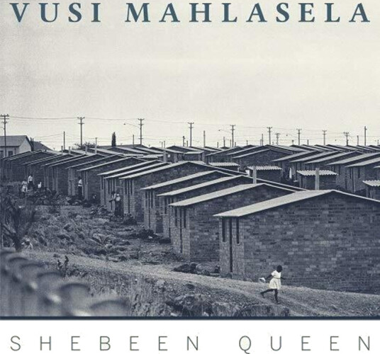 Vusi Mahlasela Shebeen Queen CD