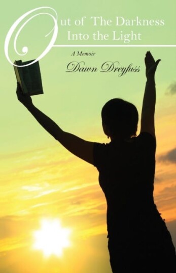 Out of The Darkness Into the Light  A Memoir
