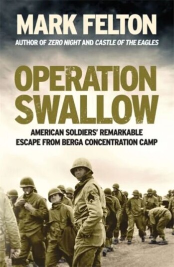 Operation Swallow Av Mark Felton