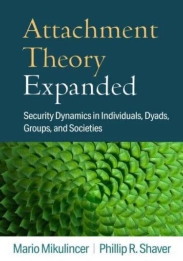 Attachment Theory Expanded Av Mario Mikulincer
